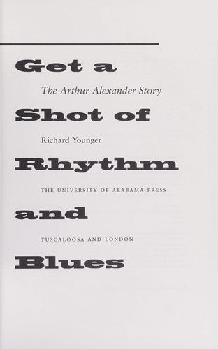 Get a Shot of Rhythm and Blues: The Arthur Alexander Story cover
