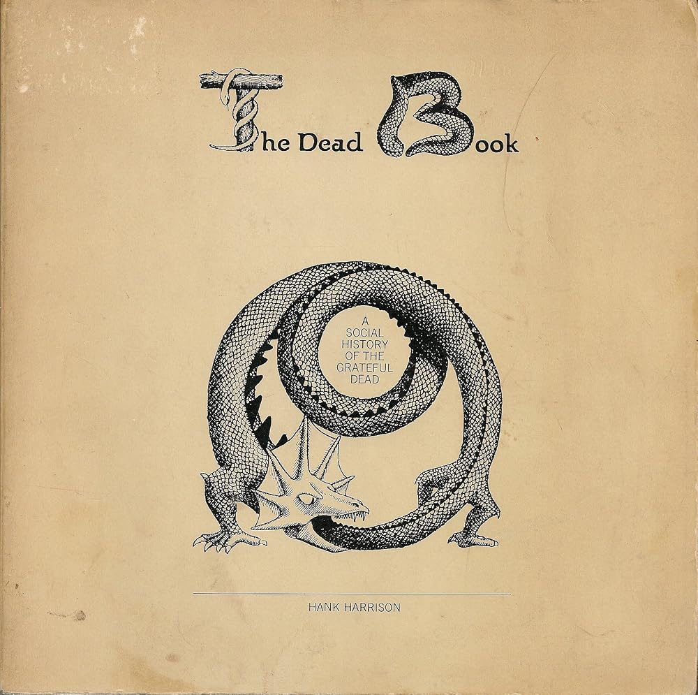 The Dead book: A social history of the Grateful Dead cover image