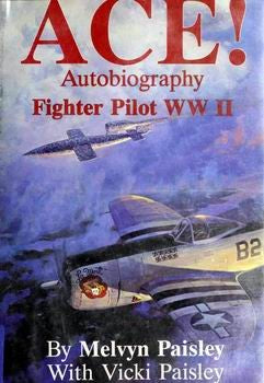 Ace!: Autobiography of a Fighter Pilot, World War II cover