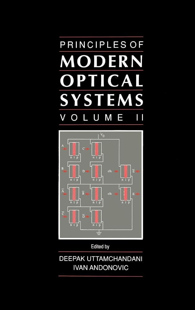 Principles of Modern Optical Systems Vol. 2 (Optoelectronics Library) cover image