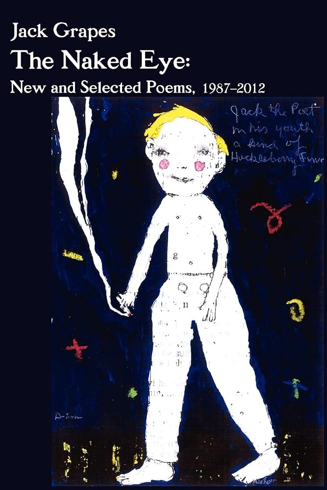 The Naked Eye: New and Selected Poems, 1987-2012 2nd Ed. cover image