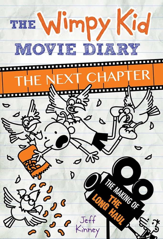 The Wimpy Kid Movie Diary: The Next Chapter: The Next Chapter (More from the Wimpy World) cover image