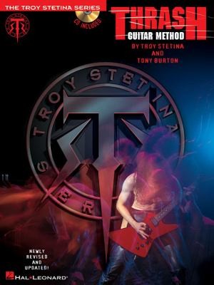 Thrash Guitar Method – Electric Guitar Sheet Music and Online Audio | Learn Techniques Used by Metallica, Anthrax, Testament and More | Hal Leonard Instructional Songbook with Tablature cover