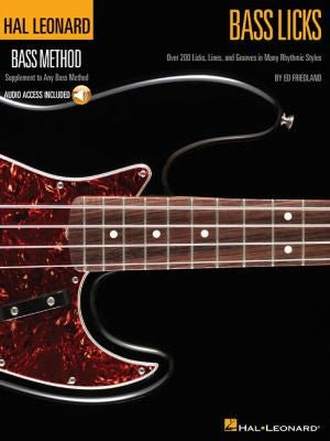 Bass Licks - Over 200 Licks, Lines, and Grooves in Many Rhythmic Styles | Hal Leonard TAB Songbook for Electric Guitar With Online Audio |Suited for Intermediate Bass Students and Self Taught Players cover