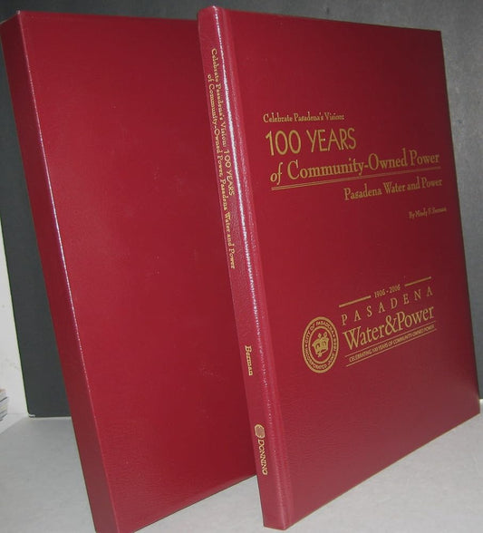 Celebrate Pasadena's Vision: 100 Years of Community-Owned Power Pasadena Water and Power cover image