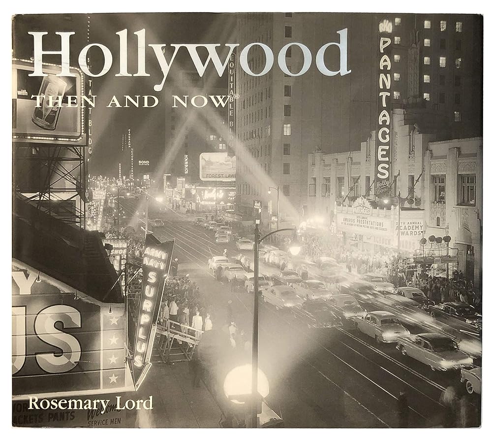 Hollywood Then and Now cover image