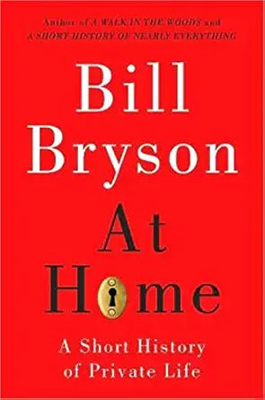 AT HOME: A Short History of Private Life cover image