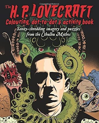 The H.P Lovecraft Colouring, Dot-to-Dot and Activity Book cover image