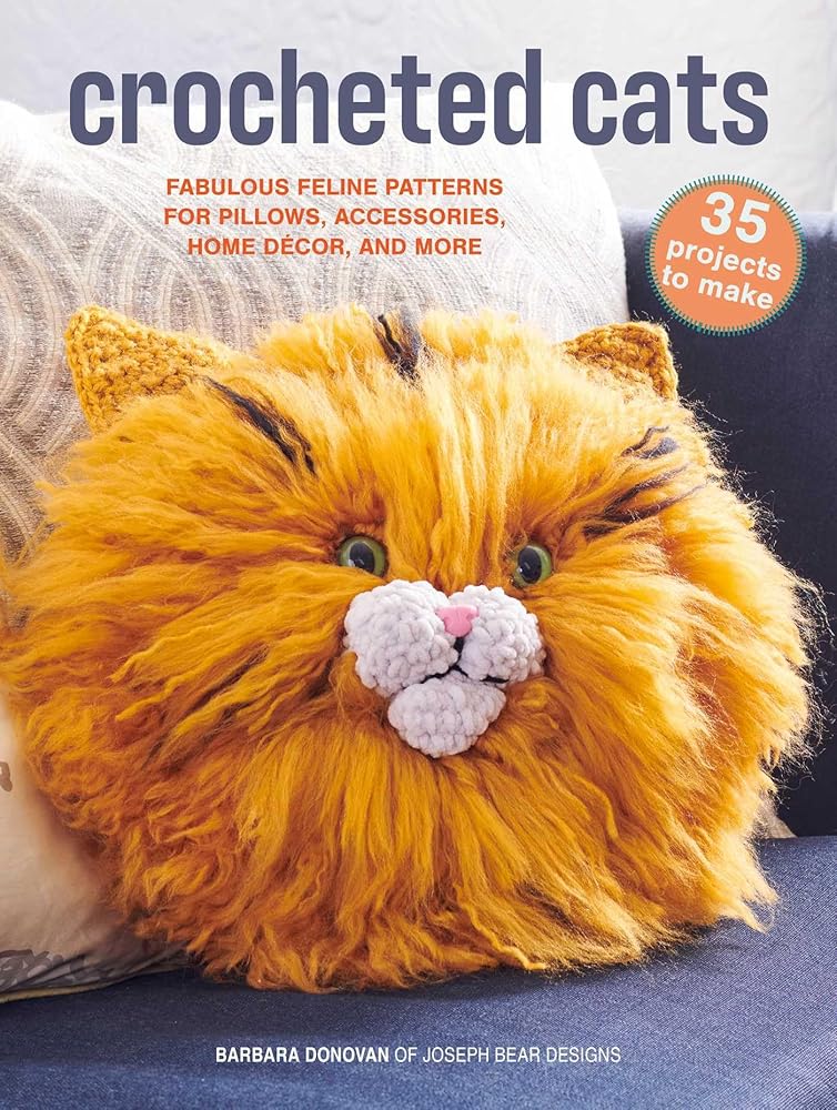 Crocheted Cats: 35 Projects to Make: Fabulous Feline Patterns for Pillows, Accessories, Home Décor, and More cover image