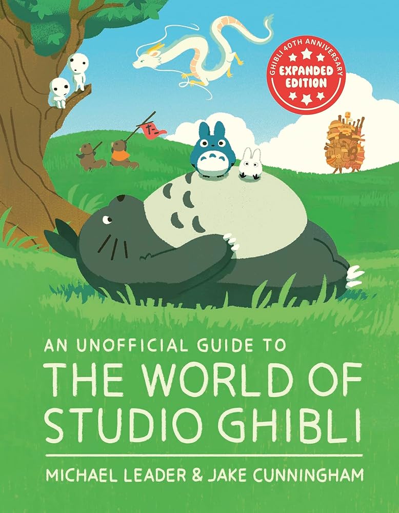 An Unofficial Guide to the World of Studio Ghibli UPDATED EDITION cover image