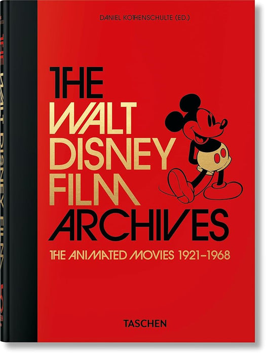 The Walt Disney Film Archives. The Animated Movies 1921–1968. 45th Ed.: The Animated Movies 1921-1968: 40th Anniversary Edition (40th Edition) cover image