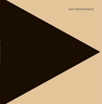 Eva Rothschild.: Ed.: Modern Art cover image