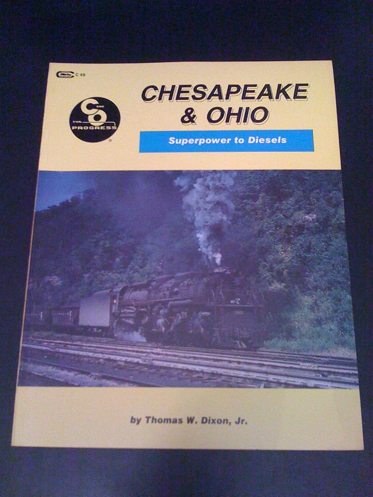 Chesapeake and Ohio Superpower to Diesels cover image