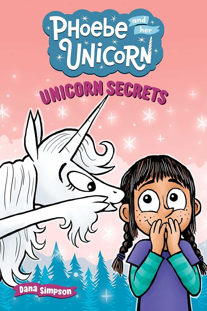 Unicorn Secrets: Another Phoebe and Her Unicorn Adventure (Volume 23) cover image