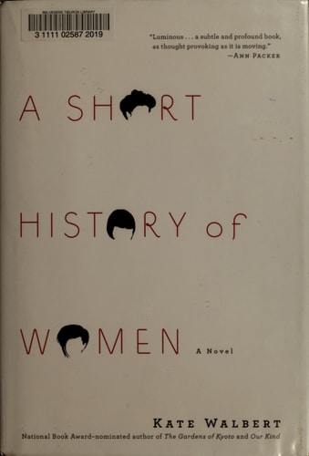 A Short History of Women: A Novel