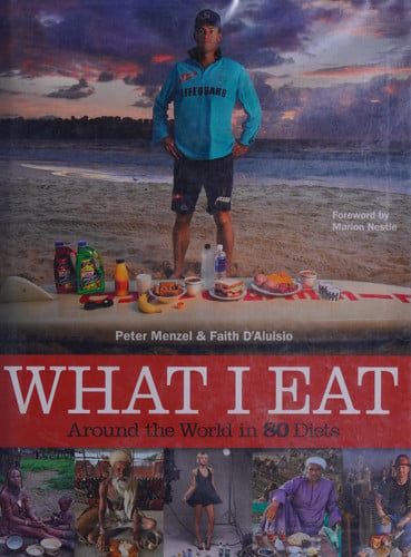 What I Eat: Around the World in 80 Diets