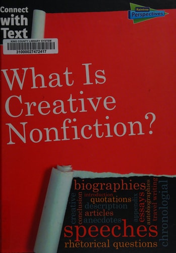 What is Creative Nonfiction? (Connect with Text)
