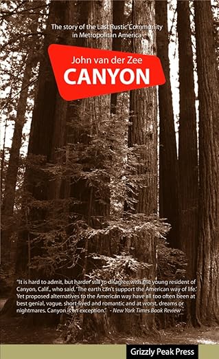 Canyon the story of the Last Rustic Community in Metropolitan America