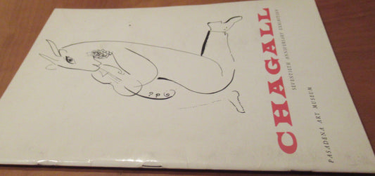 Marc Chagall: Seventieth Anniversary Exhibition, May 26 to July 28, 1957, Pasadena Art Museum
