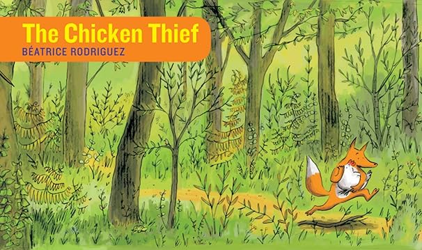 The Chicken Thief (Stories Without Words)