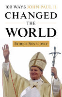 100 Ways John Paul II Changed the World cover