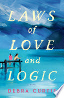 Laws of Love and Logic: A Novel (Thousand Voices) cover