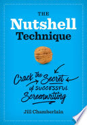 The Nutshell Technique: Crack the Secret of Successful Screenwriting cover