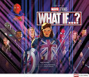 The Art of Marvel Studios’ What If...? cover