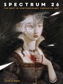 Spectrum 26: The Best in Contemporary Fantastic Art cover