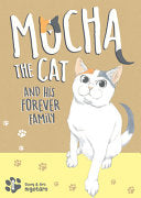 Mocha the Cat and His Forever Family Vol. 1 (Mocha the Cat's Forever Family) cover