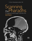 Scanning the Pharaohs: CT Imaging of the New Kingdom Royal Mummies cover
