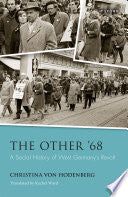 The Other '68: A Social History of West Germany's Revolt (Studies in German History) cover