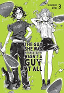 The Guy She Was Interested In Wasn't a Guy at All, Vol. 3 (Volume 3) cover