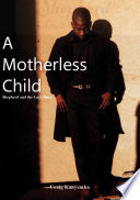 Shepherd and the Lost Sheep: A Motherless Child cover