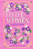 The Little Women Collection (Leather-bound Classics) cover