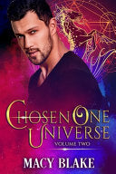The Chosen One Universe Volume Two: An MM Paranormal Fantasy Shifters Series cover