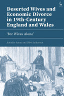 Deserted Wives and Economic Divorce in 19th-century England and Wales: ‘For Wives Alone’ cover