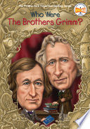 Who Were the Brothers Grimm? (Who Was?) cover