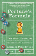 Fortune's Formula: The Untold Story of the Scientific Betting System That Beat the Casinos and Wall Street (Expanded 20th Anniversary Edition) cover