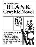 Blank Graphic Novel: 60 Formatted Pages Plus Guide cover