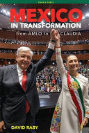 Mexico in Transformation - from AMLO to Claudia: A 'new Mexican revolution' in the time of Trump cover