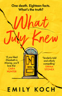 What July Knew: Will you discover the truth in this summer’s most heart-breaking mystery? cover