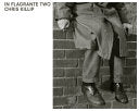 Chris Killip: In Flagrante Two cover
