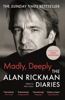 Madly, Deeply: The Alan Rickman Diaries cover