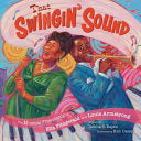 That Swingin' Sound!: The Musical Friendship of Ella Fitzgerald and Louis Armstrong cover