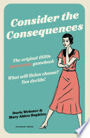 Consider the Consequences: The Original 1930s Romance Gamebook cover