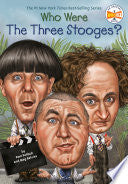 Who Were The Three Stooges? (Who Was?) cover