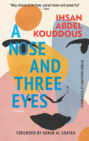 A Nose and Three Eyes: A Novel (Hoopoe Fiction) cover