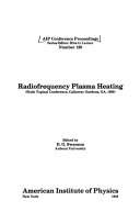 Radiofrequency Plasma Heating (Sixth Topical Conference, Callaway Gardens, GA, 1985); AIP Conference Proceedings, Number 129 cover