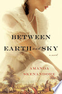 Between Earth and Sky cover